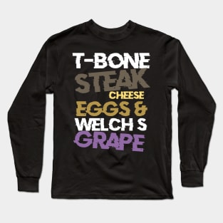 Guest-Check-T-Bone-Steak-Cheese-Eggs-Welch's-Grape Long Sleeve T-Shirt